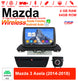 Android Autoradio für Mazda 3 Axela 2014-2018 mit Wireless CarPlay & Android Auto